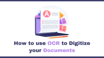 How to use OCR to Digitize your Documents