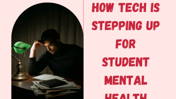 How Tech Is Stepping Up For Student Mental Health